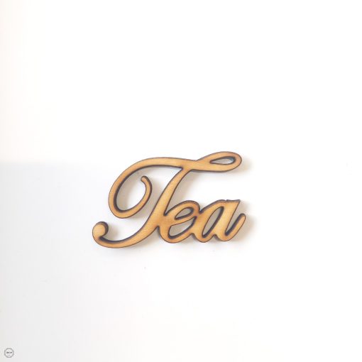 Natúr fa - "Tea" felirat